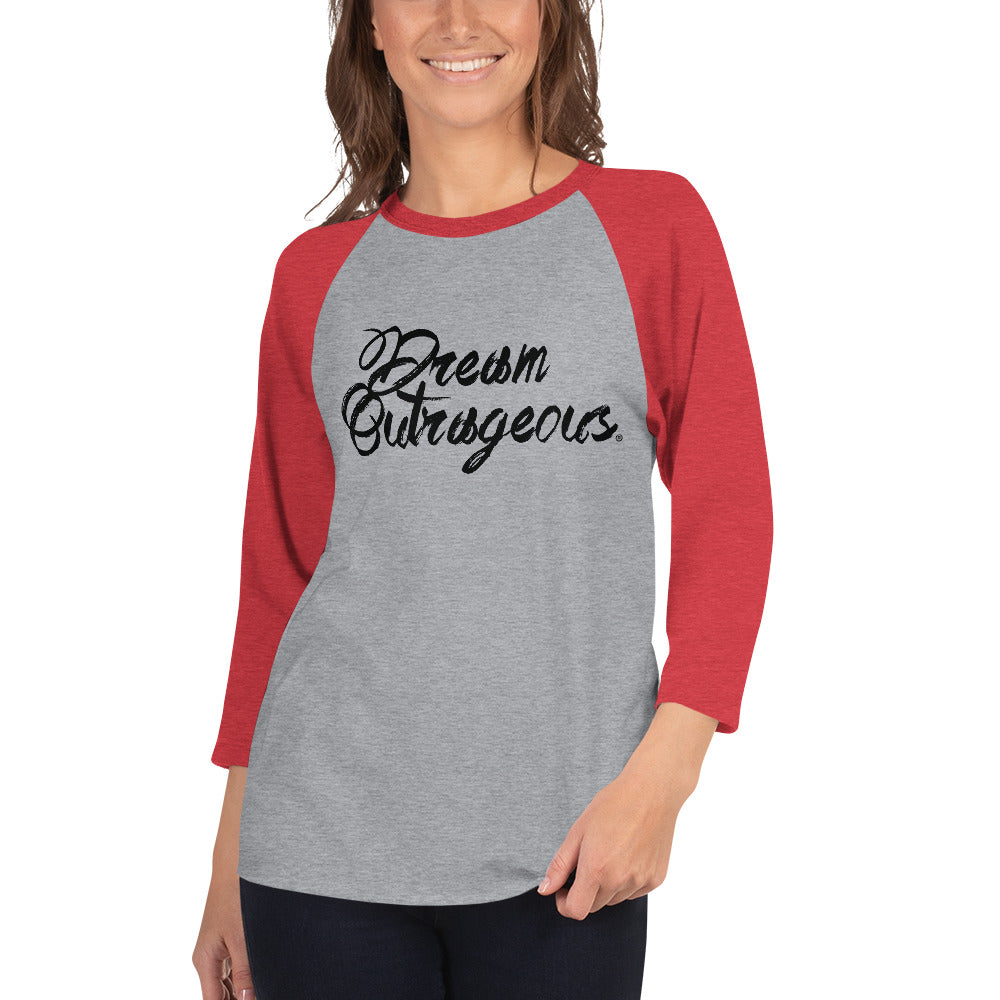 Dream Outrageous® 3/4 sleeve raglan shirt